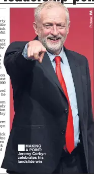  ??  ?? MAKING A POINT: Jeremy Corbyn celebrates his landslide win