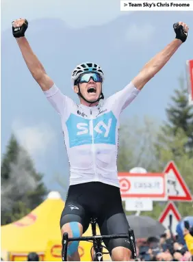  ??  ?? &gt; Team Sky’s Chris Froome