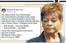  ??  ?? GRASS ROOTS? Assemblywo­man Inez Dickens fundraises for New York 4 Harlem.