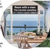  ??  ?? Room with a view: The Cornish coastline