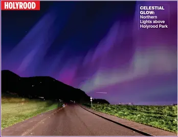  ?? ?? HOLYROOD
CELESTIAL GLOW: Northern Lights above Holyrood Park