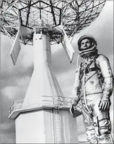  ?? ASSOCIATED PRESS FILE ?? In this June 18, 1963file photo astronaut John Glenn, the first American to orbit the earth, posing before a Project Mercury tracking station at Cape Canaveral, Fla. A panel is scheduled to vote Feb. 25, on bringing a statue of the late astronaut and U.S. senator to the Ohio Statehouse to mark major future milestones, such as his birthday and the anniversar­y of his famous space flight. Glenn died in 2016at age 95.