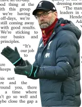  ??  ?? DRIVEN: Klopp has given the team a mental toughness