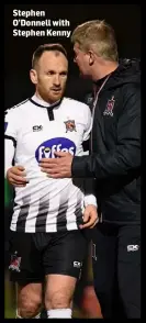  ??  ?? Stephen O’Donnell with Stephen Kenny