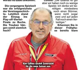  ??  ?? Kim Collins strahlt Zuversicht­für die neue Saison aus.