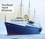  ?? ?? The Royal Yacht Britannia