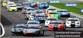  ?? ?? Ginettas will have fourday Silverston­e event