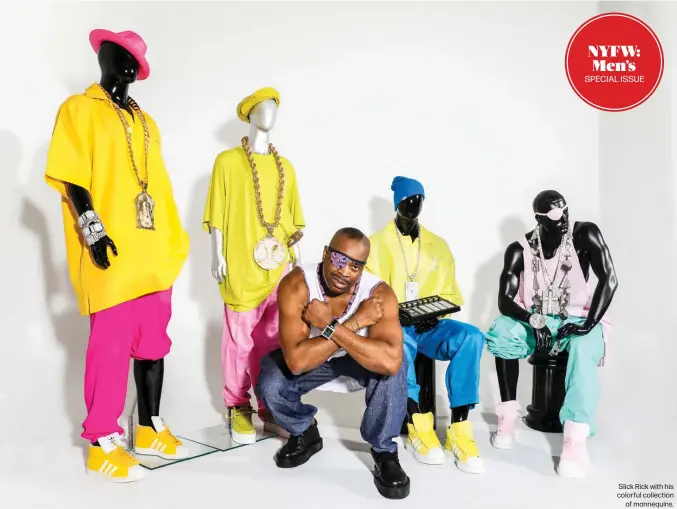  ??  ?? Slick Rick with his colorful collection
of mannequins.