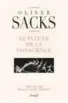  ??  ?? Le fleuve de la conscience ★★★★Oliver Sacks, Seuil, Paris, 2018,272 pages