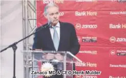  ??  ?? Zanaco MD & CEO Henk Mulder