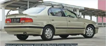  ??  ?? Semua part yang terpasang adalah milik Absolute Corona versi Jepang