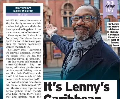  ?? ?? Sir Lenny Henry celebrates BritishCar­ibbean life with a host of famous faces