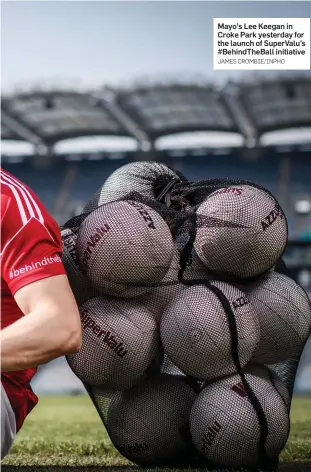  ?? JAMES CROMBIE/INPHO ?? Mayo’s Lee Keegan in Croke Park yesterday for the launch of SuperValu’s #BehindTheB­all initiative