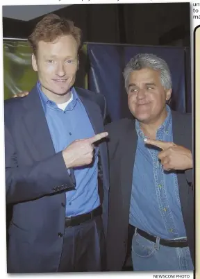  ?? NEWSCOM PHOTO ?? Best of frenemies Conan O’Brien, left, and Jay Leno appear on tour in 2009 to promote O’Brien’s move to the ‘Tonight Show’ host’s seat and Leno’s new prime-time show. Leno said he had little to do with the bitter switch back.