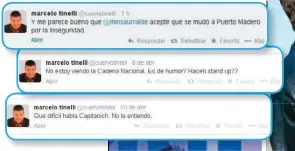  ??  ?? GESTOS. Expresa sus críticas al Gobierno en Twitter. En las últimas semanas se mostró con los líderes opositores Sergio Massa y Mauricio Macri.