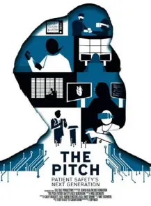  ?? Courtesy of The Pitch documentar­y ?? “The Pitch” focuses on new technology used to reduce medical errors and improve patient safety.