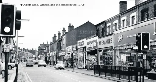  ??  ?? Albert Road, Widnes, and the bridge in the 1970s