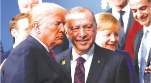  ?? ( Peter Nicholls/ Reuters) ?? US PRESIDENT Donald Trump and Turkish President Recep Tayyip Erdogan meet during the annual NATO Heads of State and Government Summit in Watford, Britain, last year.