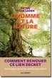  ??  ?? « L’Homme et la Nature », de Peter Wohlleben. (Les Arènes, 244 p., 20,90 €).