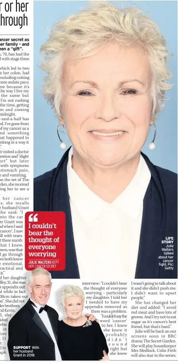  ??  ?? SUPPORT With her husband Grant in 2018
LIFE STORY Julie Walters talked about her cancer fight. Pic: Getty