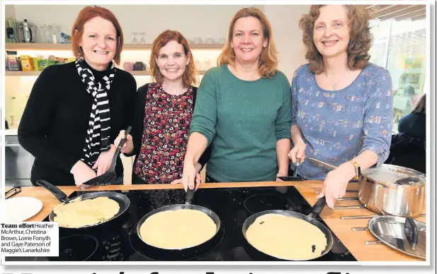  ??  ?? Team effort Heather McArthur, Christina Brown, Lorrie Forsyth and Gaye Paterson of Maggie’s Lanarkshir­e