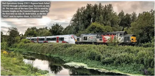  ?? AL PULFORD. ?? Rail Operations Group 37611 hauls failed 745103 through Lakenham (near Norwich) on July 28. This was one of the two Class 745/1s used by Greater Anglia on the Stansted Express route for the first time on July 28. Both failed, as did the ‘745/1’ sent to replace them.