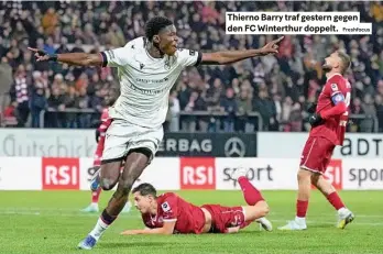  ?? Freshfocus ?? thierno Barry traf gestern gegen den FC Winterthur doppelt.