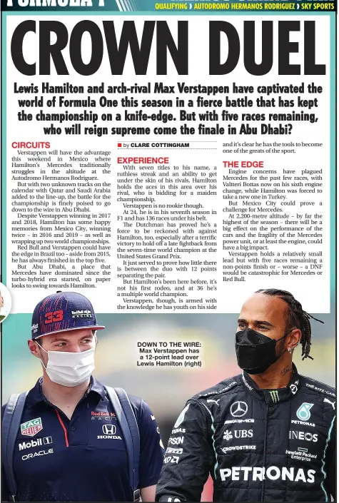  ?? ?? DOWN TO THE WIRE: Max Verstappen has a 12-point lead over Lewis Hamilton (right)