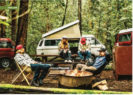  ??  ?? A/ From left: Ben, friend Paje Victoria, Dave, and Ryan hang outside the vans. ‘Dave knows all the wicked spots. When that stress level in the shop gets to that point where you start feeling it for a week or two, we’ll peel out for a two- or threeday trip,’ says Ben.