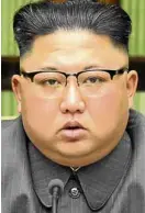  ??  ?? Kim Jong-un