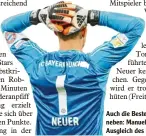  ??  ?? Auch die Besten greifen mal daneben: Manuel Neuer nach dem Ausgleich des FCA.