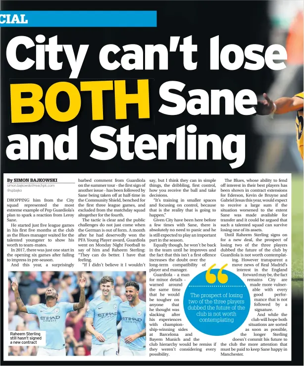  ??  ?? Raheem Sterling still hasn’t signed a new contract