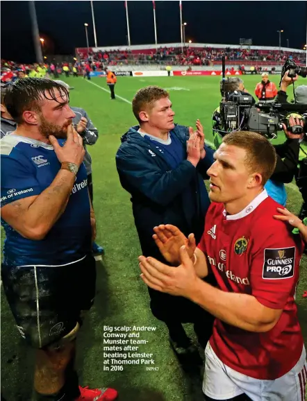  ?? INPHO ?? Big scalp: Andrew Conway and Munster teammates after beating Leinster at Thomond Park in 2016