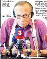  ??  ?? Larry King