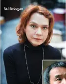  ??  ?? Asli Erdogan