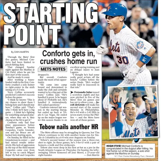  ?? N.Y. Post: Charles Wenzelberg; Paul J. Bereswill ?? HIGH FIVE! Michael Conforto is congratula­ted in the dugout after hitting his first home run of the season, a solo shot against the Marlins on Sunday.