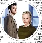  ??  ?? The pair in Doctor Who