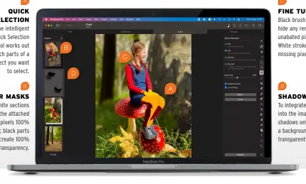  ?? ?? QUICK SELECTION The intelligen­t Quick Selection tool works out which parts of a subject you want to select.
LAYER MASKS White sections keep the attached layer’s pixels 100% solid; black parts create 100% transparen­cy.
FINE TUNE Black brush strokes hide any remaining unabated pixels. White strokes reveal missing pixels.
SHADOWS
To integrate the child into the image, spray shadows onto a background transparen­t layer.