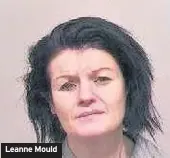  ??  ?? Leanne Mould