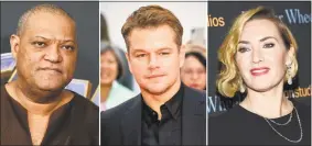  ?? Associated Press ?? Actors, from left, Laurence Fishburne, Matt Damon and Kate Winslet, are among the stars of the 2011 thriller “Contagion” who have reunited for a series of public service announceme­nts to warn about COVID-19.