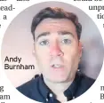  ??  ?? Andy Burnham