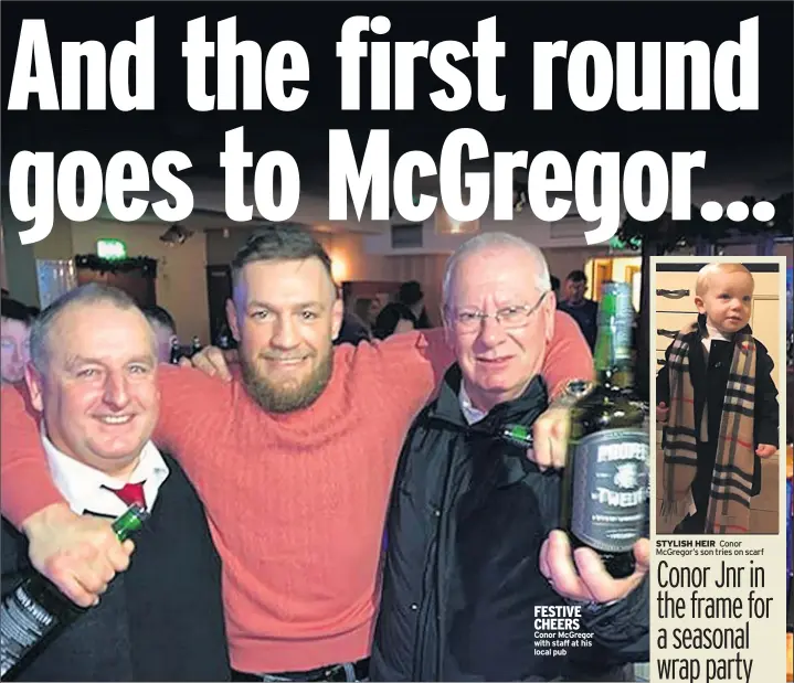 ??  ?? FESTIVE CHEERS Conor Mcgregor with staff at his local pub
