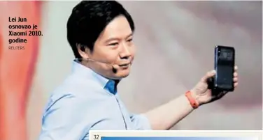  ?? REUTERS ?? Lei Jun osnovao je Xiaomi 2010. godine