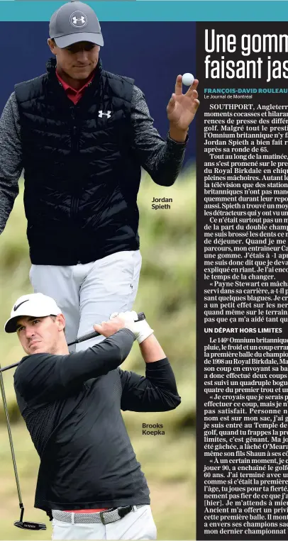  ??  ?? Jordan Spieth Brooks Koepka