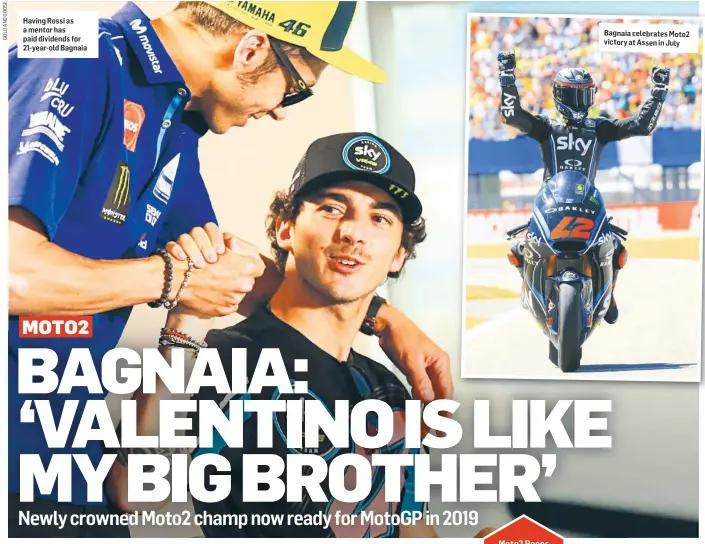  ??  ?? Having Rossi as a mentor has paid dividends for 21-year-old Bagnaia