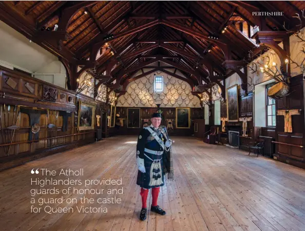  ??  ?? Above: Graham is surrounded by portraits of the Dukes of Atholl in the castle ballroom.Below: The Atholl Highlander­s Pipe Band lead the parade.