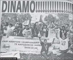  ?? ?? Dinamo kampione 2008