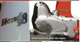  ?? ?? Starter motor sits above the engine.