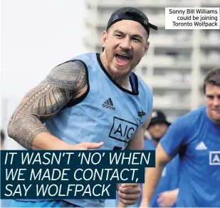  ??  ?? Sonny Bill Williams
could be joining Toronto Wolfpack