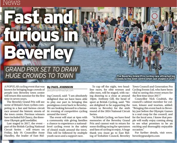  ?? ?? The Beverley Grand Prix cycling race attracted big crowds to the town centre when last staged in 2017
